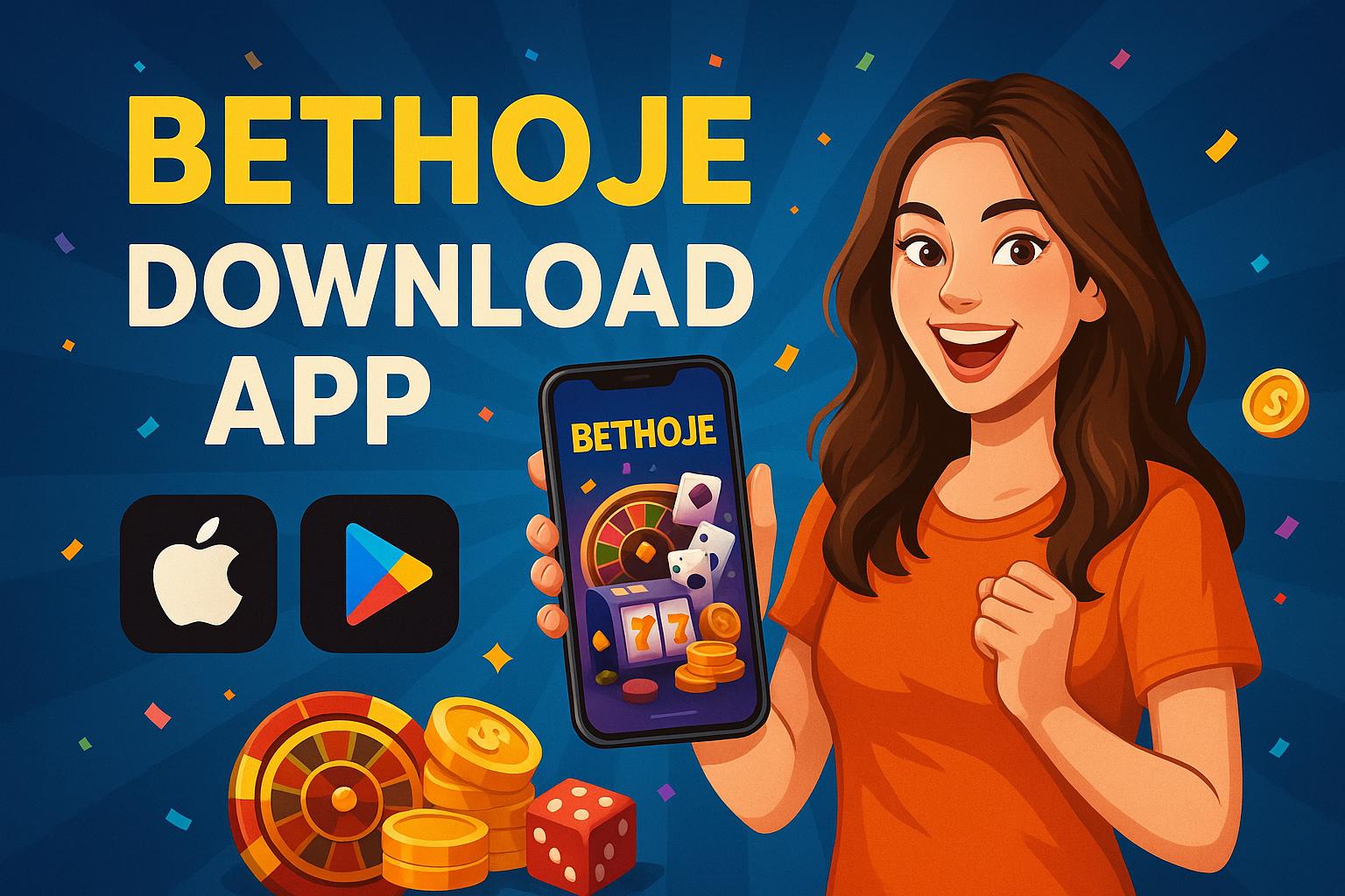 Baixar o BETHOJECassino App